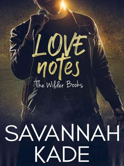Title details for Love Notes by Savannah Kade - Wait list